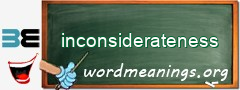 WordMeaning blackboard for inconsiderateness